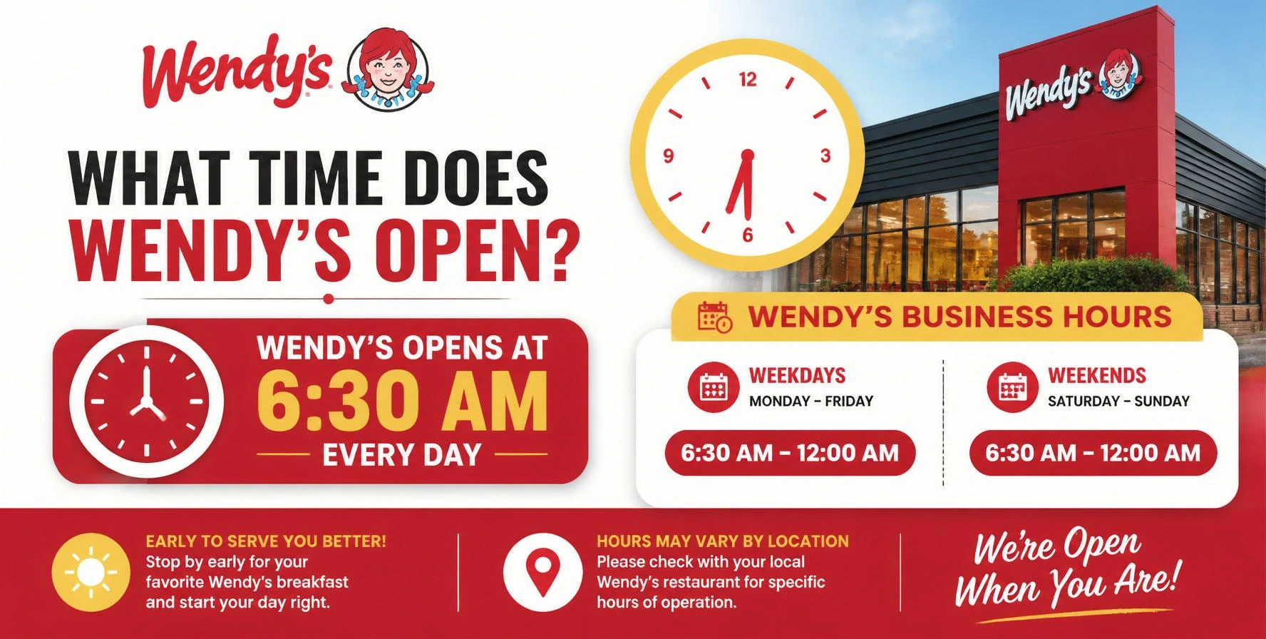 Wendy's opens at what time complete hours guide 2026